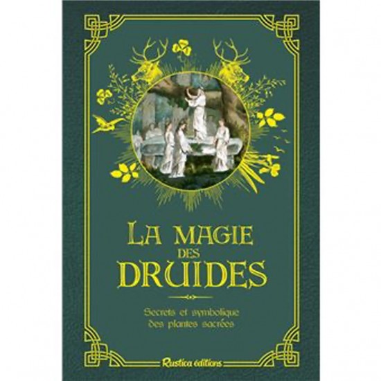 La magie des druides - Les...